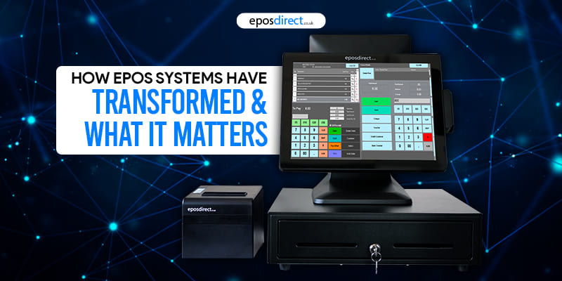 How Epos Systems Have Transformed and What It Matters?