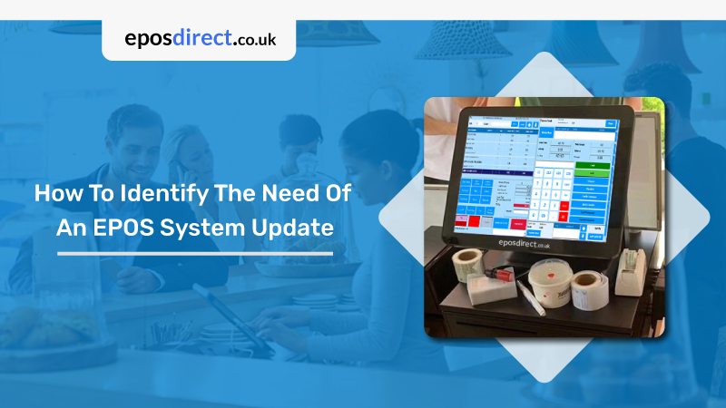 How To Identify The Need Of An EPOS System Update